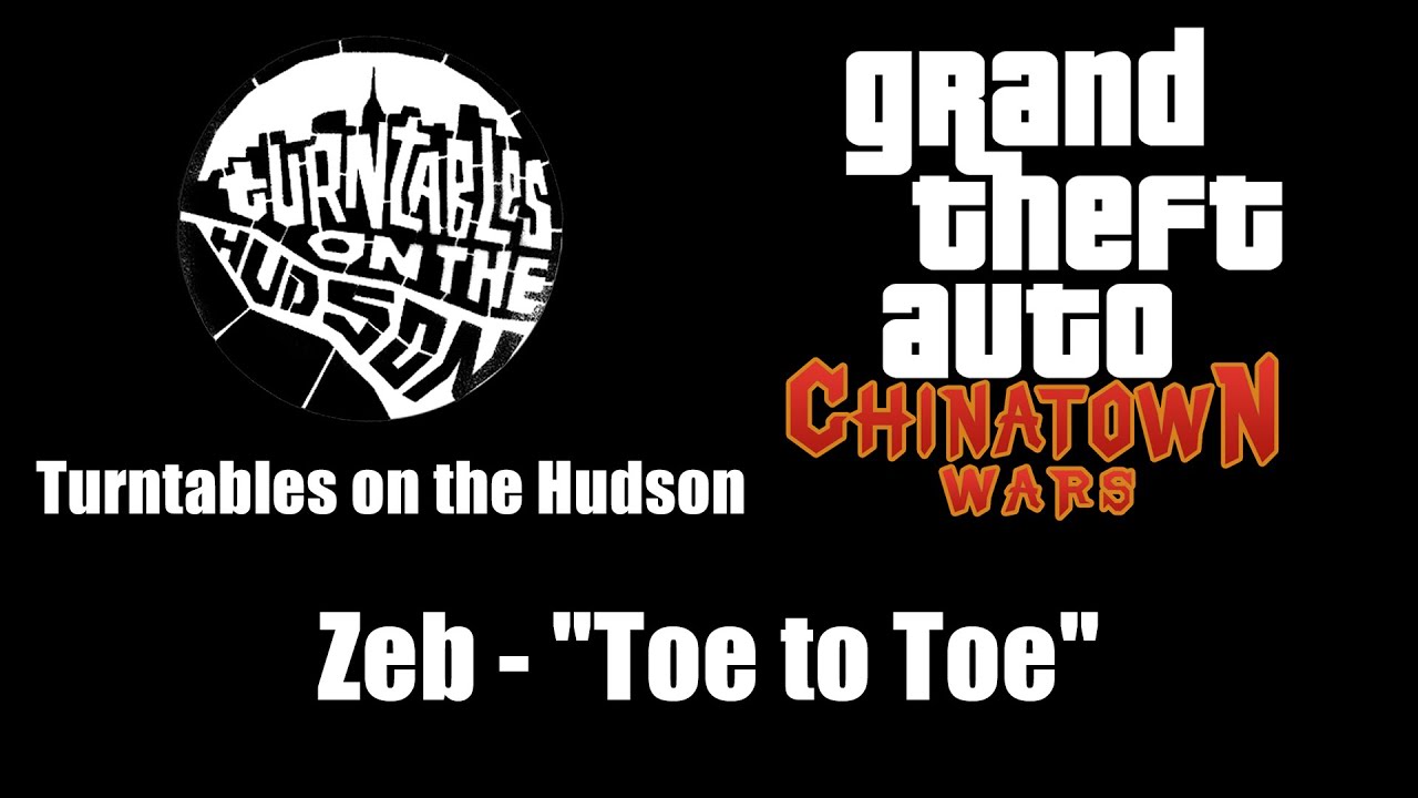 YouTube에서 GTA: Chinatown Wars - Turntables on the Hudson | Zeb - "Toe to Toe" 보기 YouTube에서 GTA: Chinatown Wars - Turntables on the Hudson | Zeb - "Toe to Toe" 보기