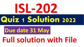 ISL202 QUIZ 1 2022_FULL SOLUTION WITH RIGHT ANSWER By student info 5