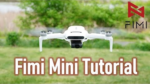 Xiaomi Fimi Mini Pros and Cons | App Tutorial and Walkthrough