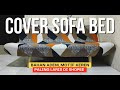 Unboxing Cover Sofa Bed Paling Laris Di Shopee Part 2
