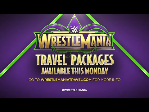 Get your exclusive WrestleMania 34 Travel Packages - available this Monday at noon ET