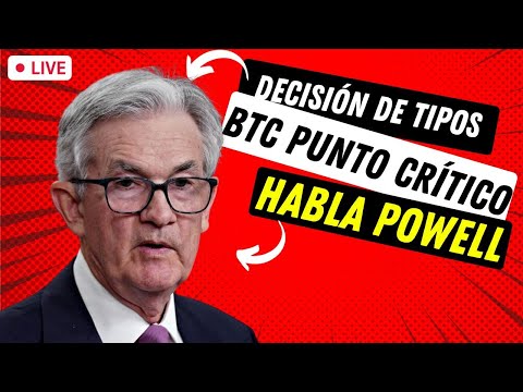 ? EN VIVO | HOY Decisión De Tipos FED (Discurso De Powell) ➤ Bitcoin Trading U0026 Análisis