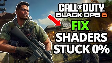 Fix Black Ops 6 Shaders PRE-Loading Stuck at 0%