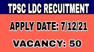 TPSC LD ASSTT CUM TYPIST RECUITMENT 2021 || HOW TO APPLY || VACANCY 50||