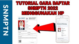 Tutorial Cara Daftar Snmptn 2022 Menggunakan Hp