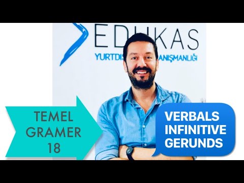 TEMEL GRAMER 18 - VERBALS (INFINITIVE ve GERUNDS)