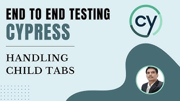 Part 10: Cypress E2E Web Automation | Interacting with Elements | Handling Child Tabs