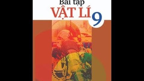 Bài tập bài 13 vật lí sbt lớp 9 năm 2024