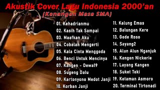 Lagu Kenangan Masa SMA - KUMPULAN LAGU TAHUN 2000AN TERPOPULER (Lagu Nostalgia Waktu)