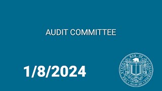 Audit Committee 1-8-2024