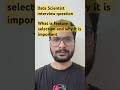 Data scientist interview question what is feature selection and why it is imp #datascienceinterview
