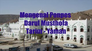 [KPM TV] Mengenal Pondok Pesantren Darul Musthofa - Tarim  Yaman