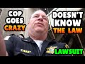 Unlettered Cops Get Sued - Don't Know The Law