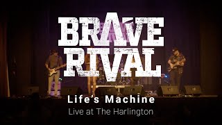 Brave Rival - Life's Machine - Live At The Harlington. Nov 2020