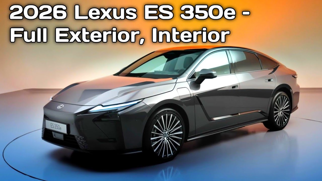 2026 Lexus ES 350e – Full Exterior, Interior & Details