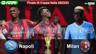 EA FC 24 (MOD) • Napoli Vs Milan "EMOZIONI SENZA FINE" Finale di Coppa Italia 2023/24 • FIFA 23