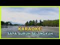 Karaoke sapa suruh selingkuh  nona manis rinto nine