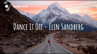 Dance It Off - Elin Sandberg (Lyrics)