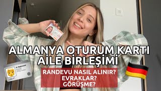 Almanya Oturum Karti Ai̇le Bi̇rleşi̇mi̇ Randevu Alma, Evraklar, Oturum Görüşmesi Sohbet