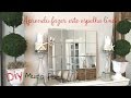 Diy- faça um espelho lindo e super fácil- decore sem gasta muito- Katherinne Ribeiro