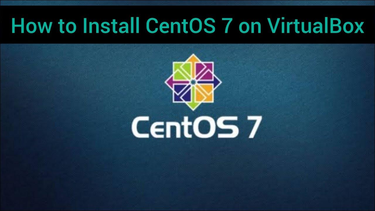 step-by-step-guide-how-to-install-centos-7-on-virtualbox-centos7