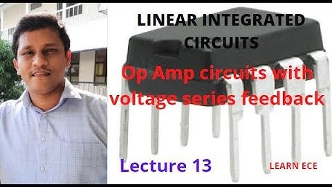LINEAR INTEGRATED CIRCUITS KTU: Lecture 13