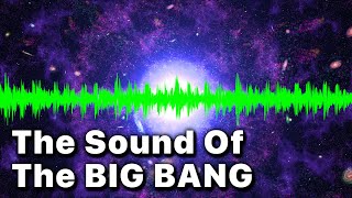 The Sound Of The Big Bang In 5K