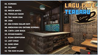 LAGU AKUSTIK CAFE 