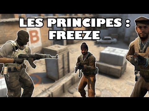 CSGO : Principe 3 - Freeze le jeu