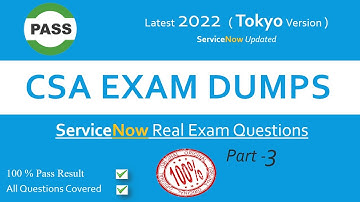 #ServiceNow #CSA Dump 2022 !! #ServiceNow Certified System Administrator | #Tokyo Version ! | Part 3