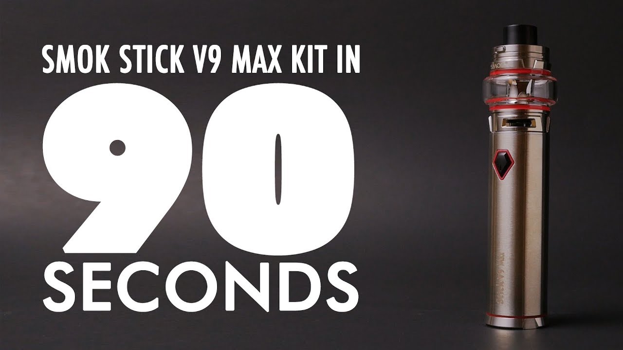 SMOK Stick V9 Max Starter Kit Review | in 90 Seconds