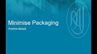 Minimise Packaging, Reduce Packaging Waste