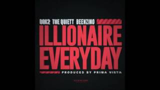 BEENZINO, DOK2, THE QUIETT  -  ILLIONAIRE EVERYDAY