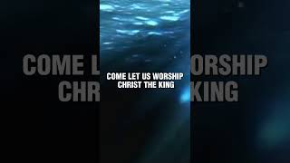 COME LET US SING CCF Exalt Worship #christianmusic #worshipmusic #music#lyrics #shorts