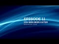 Episode 11 - Ich bin dein Vater