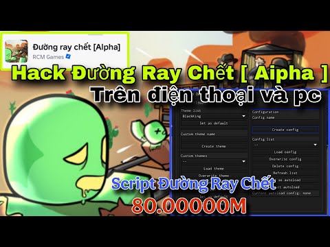 Hướng dẫn hack Đường Ray Chết Aipha trên điện thoại với Script Rinns Hub