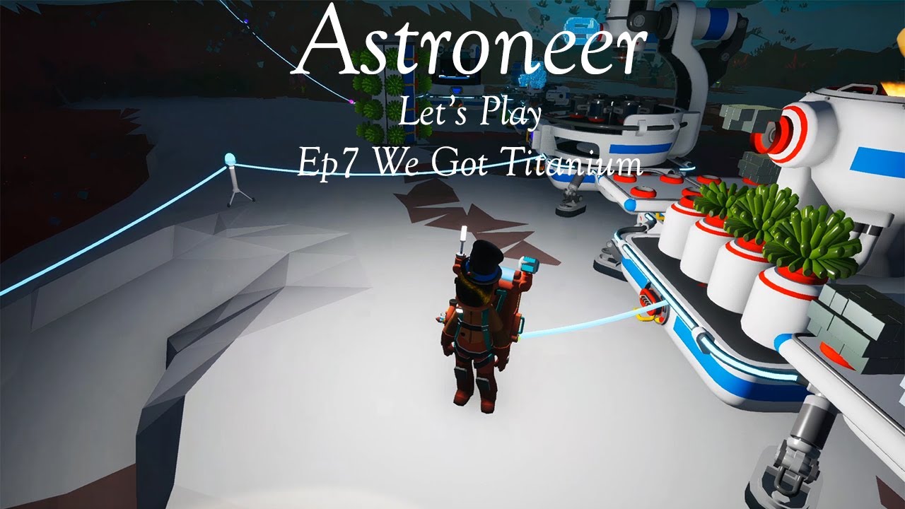 How To Get Titanium Astroneer