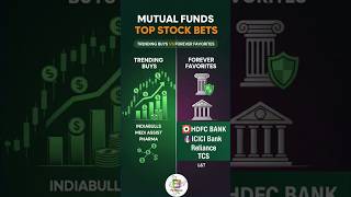 Mutual Funds Top Stock Bets | Trending Buys vs Forever Favorites