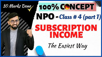 Calculation of Subscription Income || Easiest Way || 100% Concepts || NPO Class 12 Accounts ||