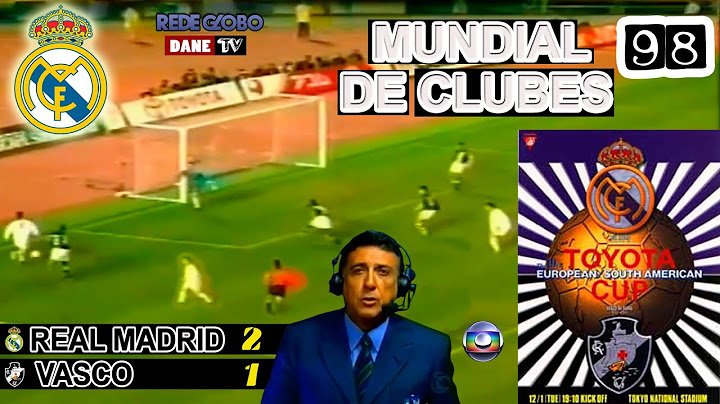 Mundial de Clubes 1998 - Vasco da Gama 1x2 Real Madrid