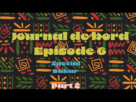 Journal de Bord episode 6 Part 2
