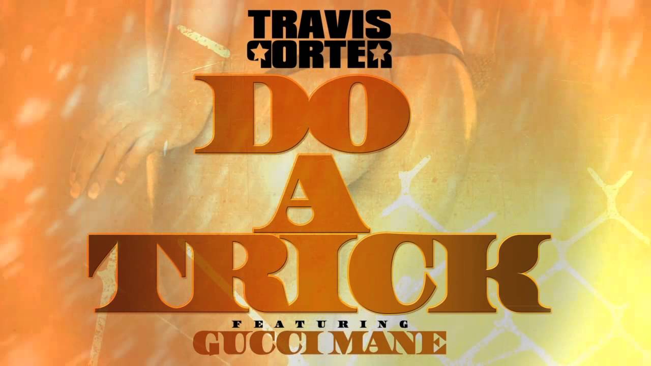 Guarda Travis Porter Ft. Gucci Mane - Do A Trick su YouTube Guarda Travis Porter Ft. Gucci Mane - Do A Trick su YouTube