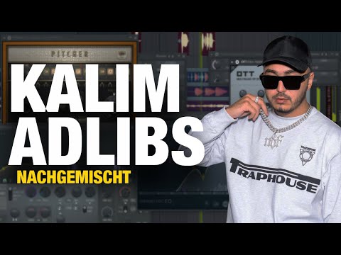 ADLIBS wie KALIM selbst MISCHEN (Tutorial)