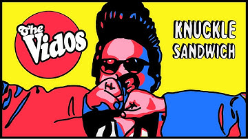 The Vidos - Knuckle Sandwich (Official Music Video)