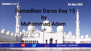 Ramadhan 2020 darsa day 15 by muhammad ...