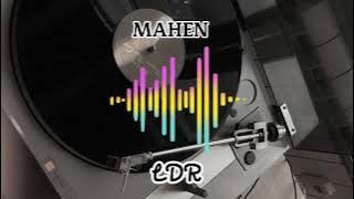 LDR - Mahen 1 JAM  #lagugalau #laguviral #viral
