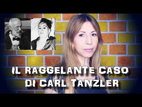 IL RAGGELANTE CASO DI CARL TANZLER