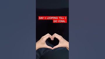 DAY 1 LOPPING TILL I GO VIRAL #loop #funny #short