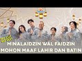 Minnalaidzin wal faidzin mohon maaf lahir dan batin