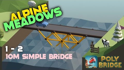1 - 2 10m simple bridge | Poly Bridge Android